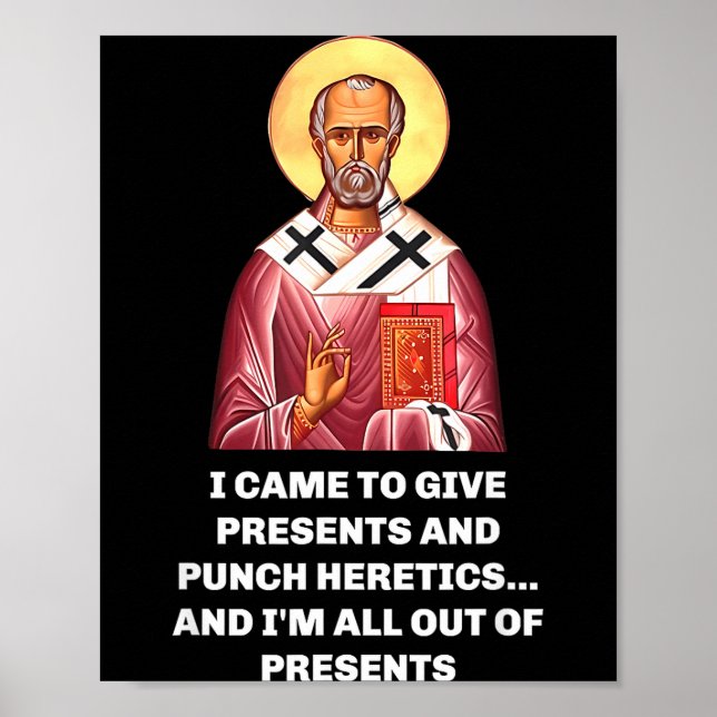 Poster I Came To Give And Punch Heretics Saint Nicholas  (Devant)