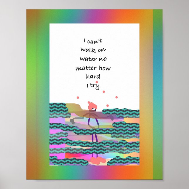 Poster I Can't Walk On Water (Devant)