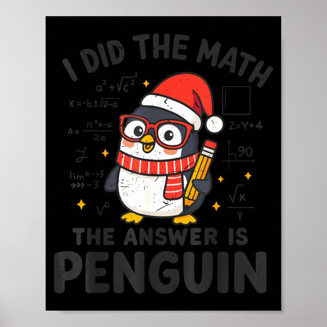 Poster I Did The Math The Answer Is Penguin Christmas Mat (Devant)