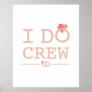Poster I DO Crew Diamond Ring Bridesmaid drôle