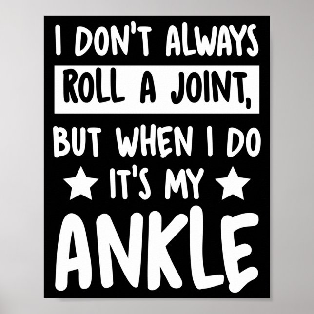 Poster I Don't Always Roll A Joint But When I Do It's My  (Devant)