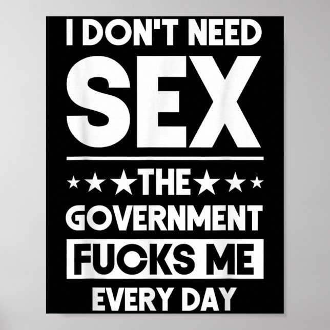 Poster I Don't Need The Government Fors Me Everyday Sarca (Devant)