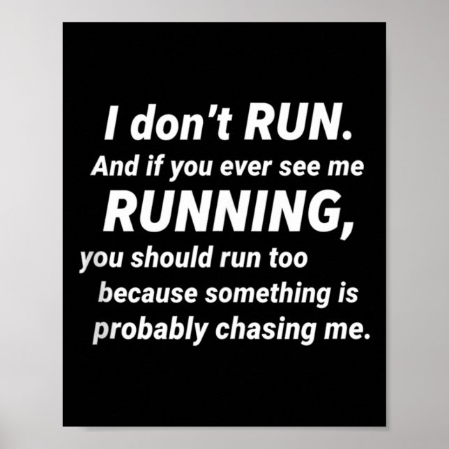 Poster I Don't Run Funny Sarcastic Running Joke Gift Tank (Devant)