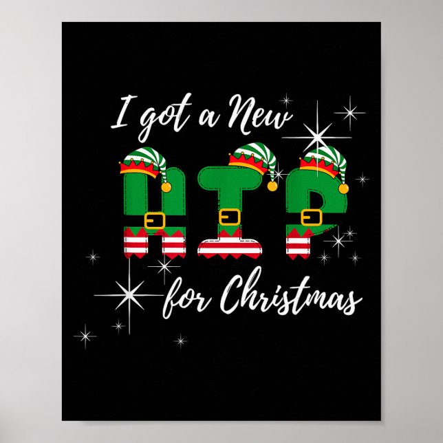 Poster I Got A New Hip For Christmas Funny Hip Replacemen (Devant)