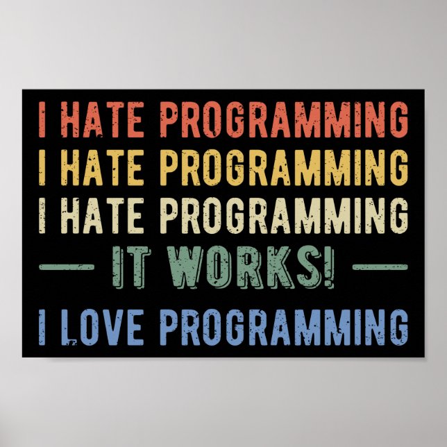 Poster I Hate Programmation - Drôle Programmeur I (Devant)