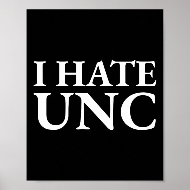 Poster I Hate Unc Sketll Rivalry  (Devant)