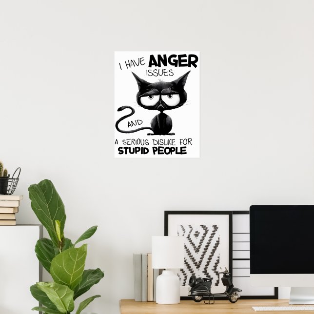 Poster I Have Anger Issues for Cat Lover Gift   (Bureau à domicile)
