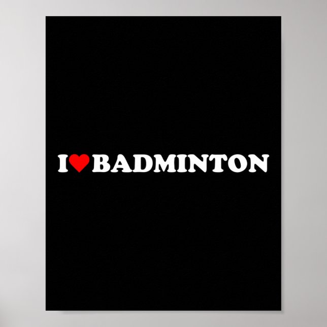 Poster I Heart Badminton I Love Badminton Hob (Devant)