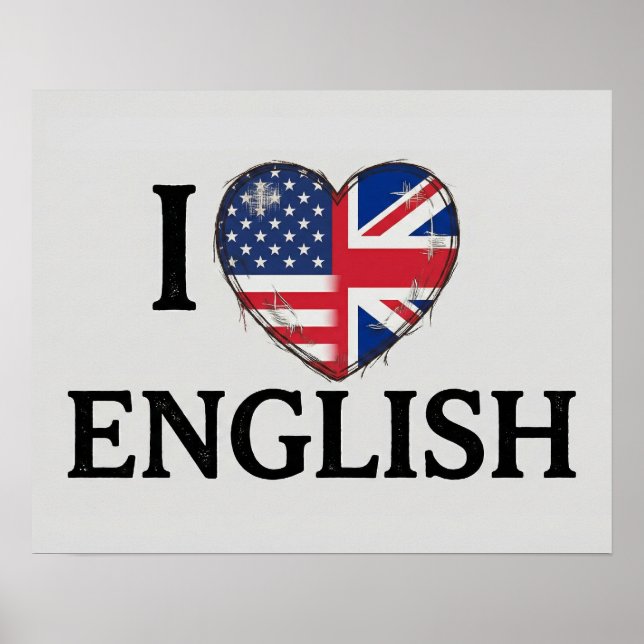 Poster I Heart English - USA and UK Flag Heart Design (Devant)