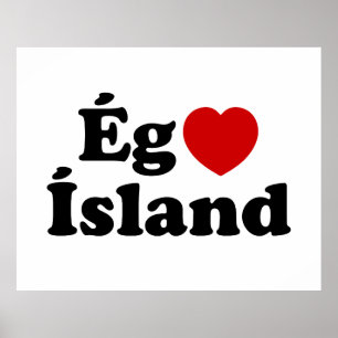 Poster I Heart (Love) Islande [Ég Elska Ísland] Islandais