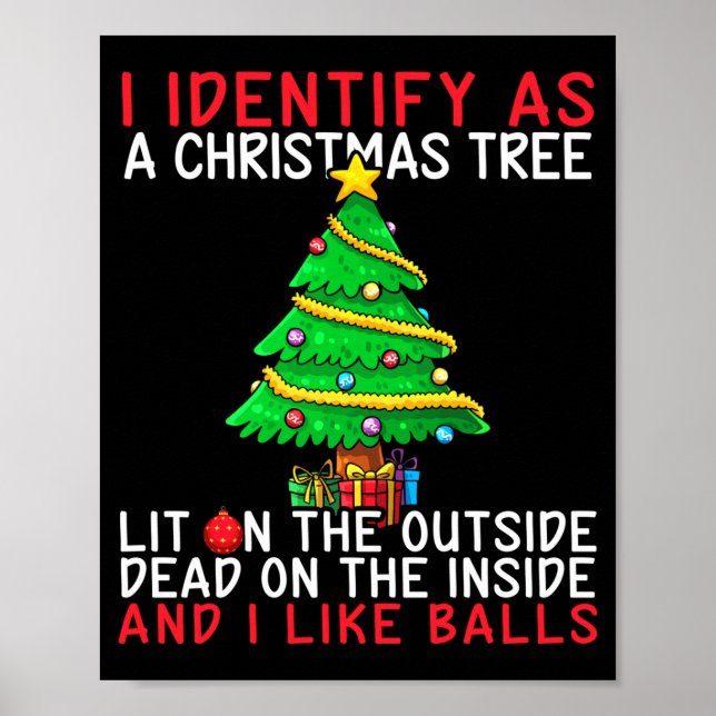 Poster I Identify As A Christmas Tree Lit On The Outside  (Devant)
