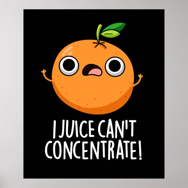 Poster I Jus ne peut pas se concentrer mignonne Orange Pu (Devant)