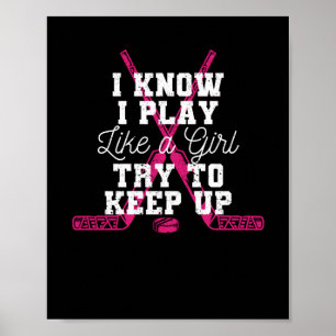 Poster I know I play like a girl