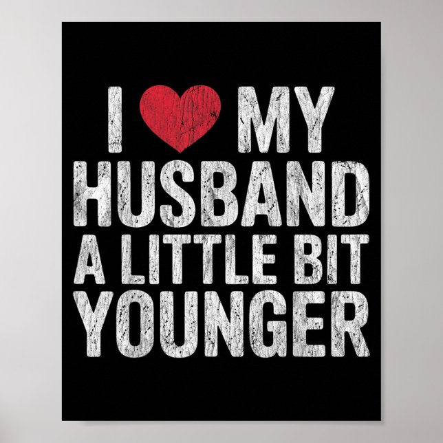 Poster I Like My Husband A Little Bit Younger Funny Retro (Devant)