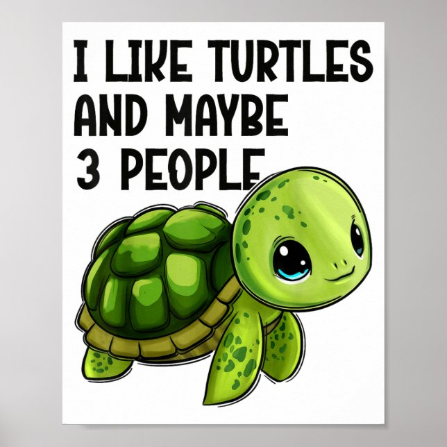 Poster I Like Turtles And Maybe Three People Funny Retro  (Devant)
