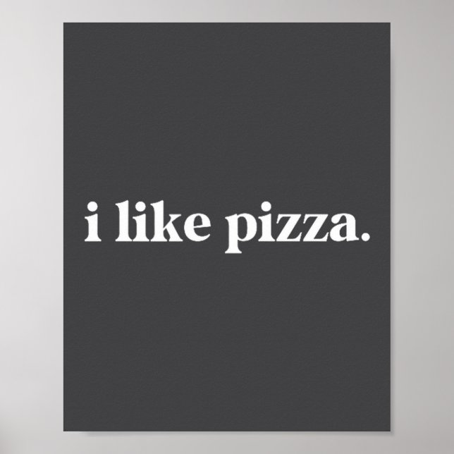 Poster I Like Zza Food Lover Funny Quote Minimalist  (Devant)