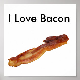 Poster I Love Bacon