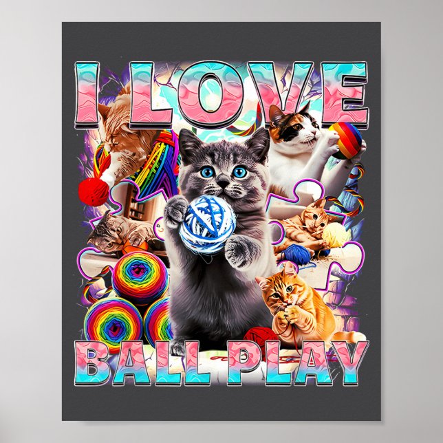 Poster I Love Ball Play Cute Cats Roll Of Wool Kitty For  (Devant)