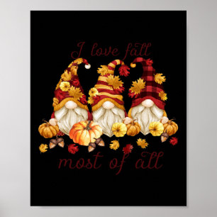 Poster I Love Fall Most of All Cute Gnomies Pomkin