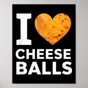 Poster I Love Fromage Funny Cheeseball Snack Amoureux de