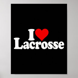 Poster I Love Heart Lacrosse