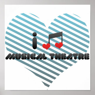 Poster I Love Musical Theatre