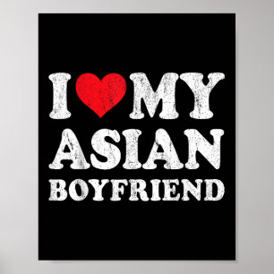 Poster I Love My Asian Boyfriend Funny Girlfriend Valenti