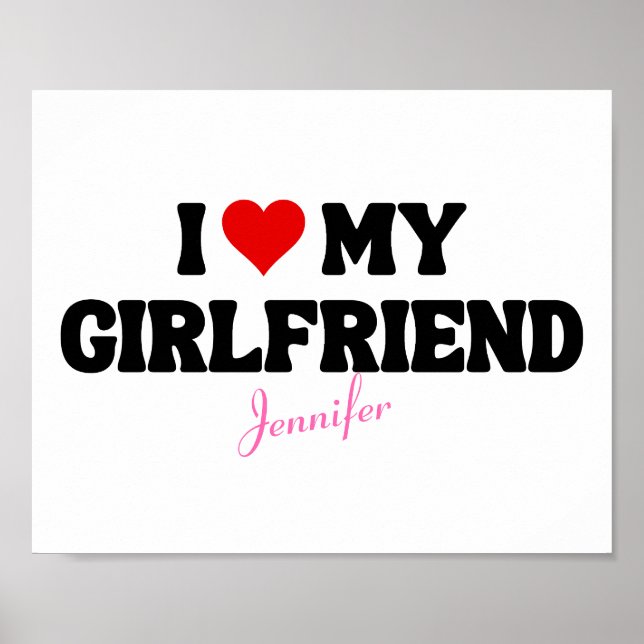 Poster I Love My Girlfriend Coeur Romantique Nom personna (Devant)