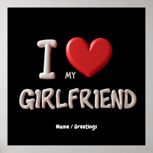 Poster I Love My Girlfriend Une façon parfaite de montrer