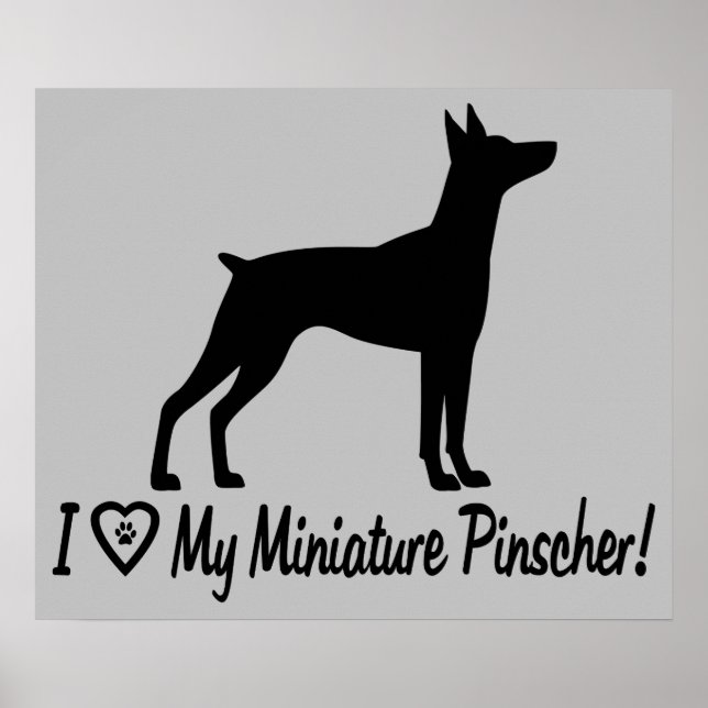 Poster I Love My Miniature Pinscher in Silhouette (Devant)