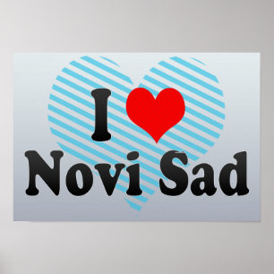 Poster I Love Novi Sad, Serbie