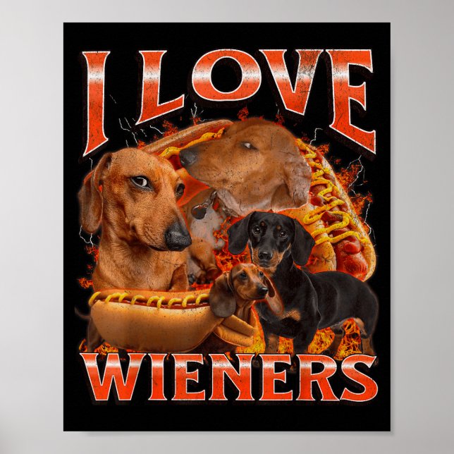 Poster I Love Wieners Funny Offensive Dachshund Bootleg G (Devant)