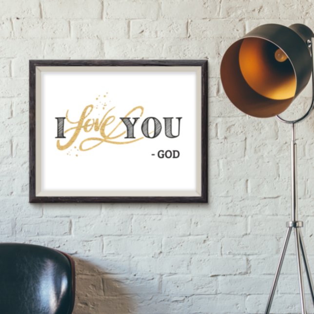 Poster I Love You, from God Art Print (Créateur téléchargé)