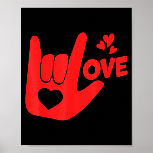 Poster I Love You Hand Sign Asl Valentine' Day Funny Wome (Devant)