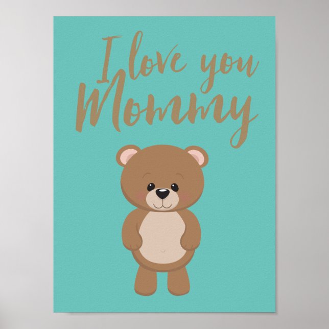 Poster "I Love You Mommy" 9.19" x 12.25", Matte (Devant)