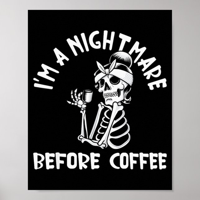 Poster I’m A Before Coffee Funny Halloween Christmas  (Devant)