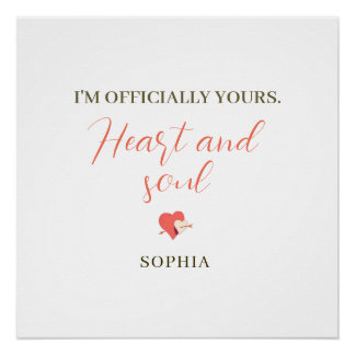 Poster I’m Officially Yours Heart and Soul – Personalized