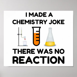 Poster I Made A Chemistry Joke