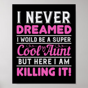 Poster I Never Dreamed