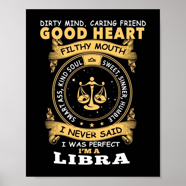 Poster I Never Said I Was Perfect I Am A Libra (Devant)