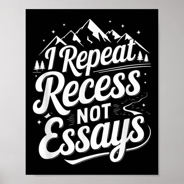 Poster I Repeat Recess Not Essays _1  (Devant)