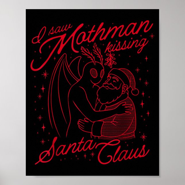 Poster I Saw Mothman Kissing Santa Claus  (Devant)