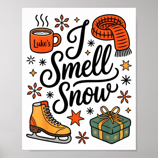 Poster I Smell Snow Cute Christmas &amp; Winter Vibes Lov (Devant)