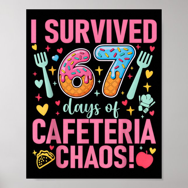 Poster I Survived 67 Days Of Cafeteria Chaos Lunch Lady S (Devant)