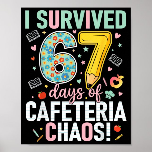 Poster I Survived 67 Days Of Cafeteria Chaos Lunch Lady S (Devant)