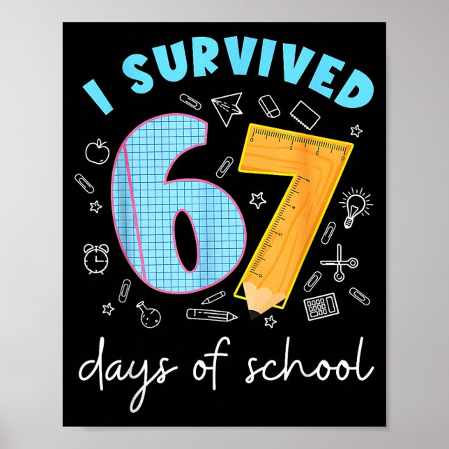 Poster I Survived 67 Days Of School 67 Meme Science Teach (Devant)