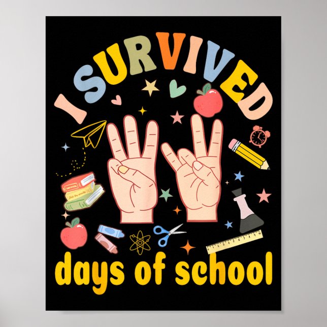 Poster I Survived 67 Days Of School American Sign Languag (Devant)