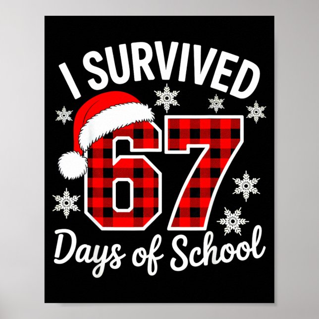 Poster I Survived 67 Days Of School Christmas  (Devant)