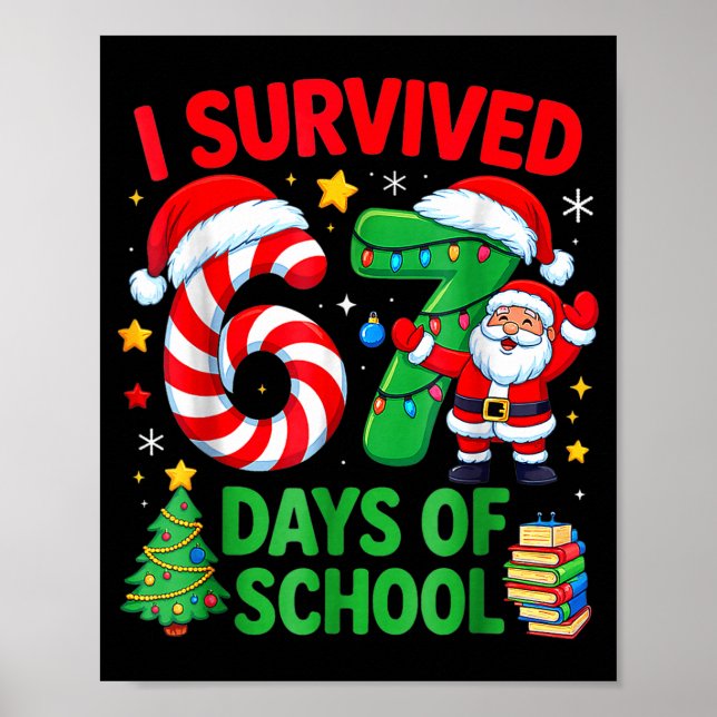 Poster I Survived 67 Days Of School Christmas Candy Cane  (Devant)