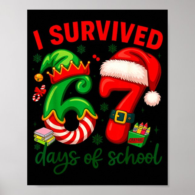 Poster I Survived 67 Days Of School Christmas Candy Cane  (Devant)